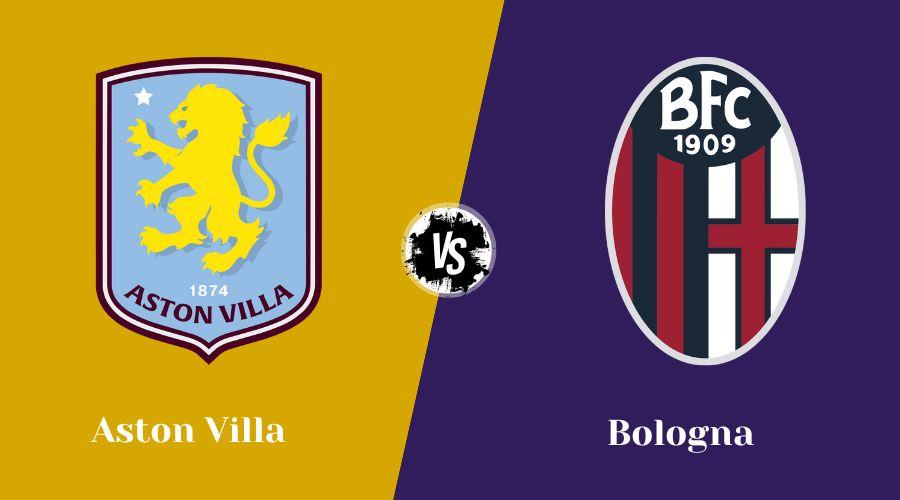 Aston Villa vs Bologna Live Stream, Channel, Lineups & Prediction